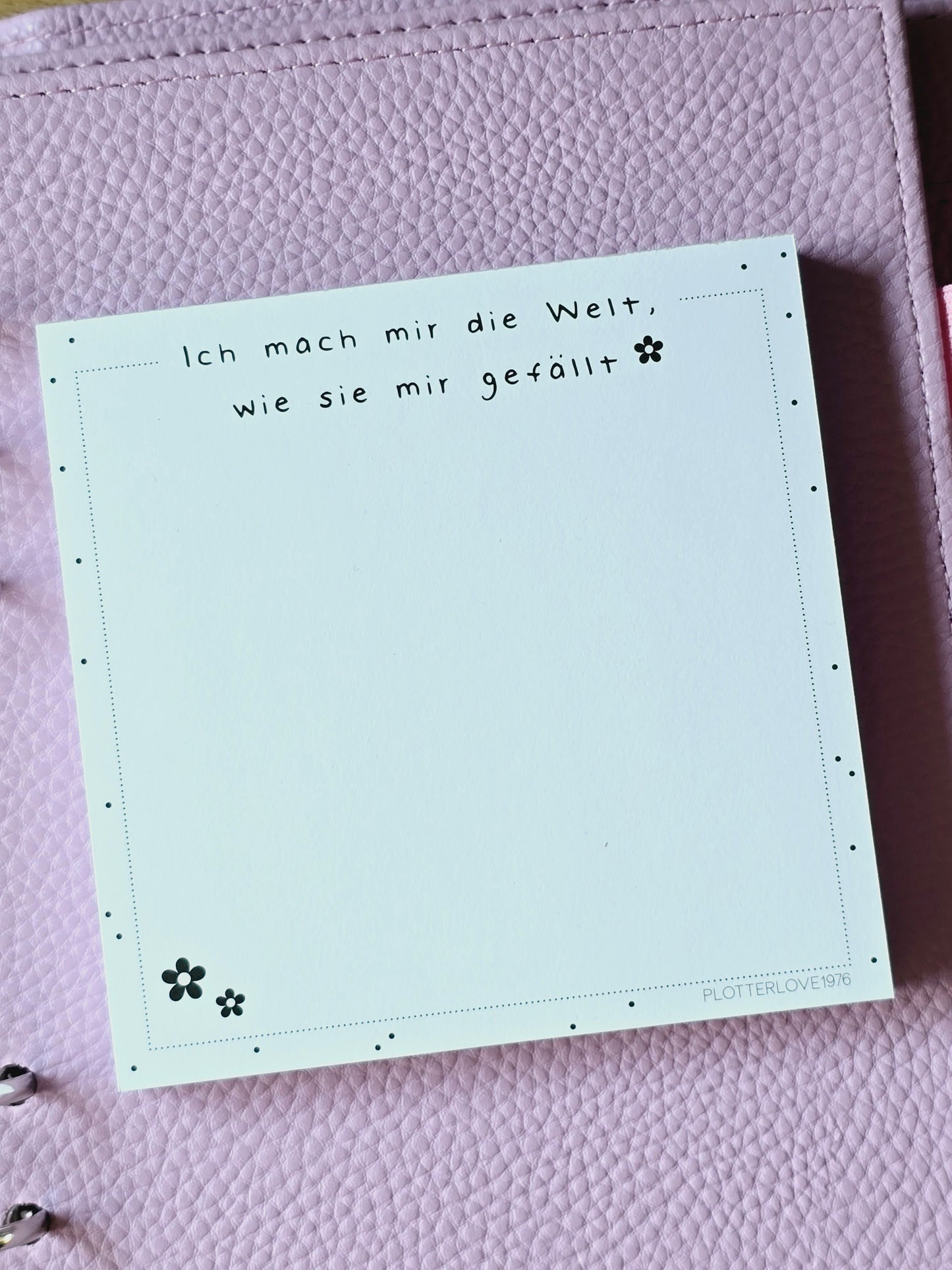 Notizblock "Ich mach mir die Welt...." in 105 x 105 mm