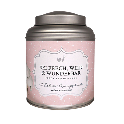 Tee "Sei frech, wild & wunderbar" - 130g (Dose)
