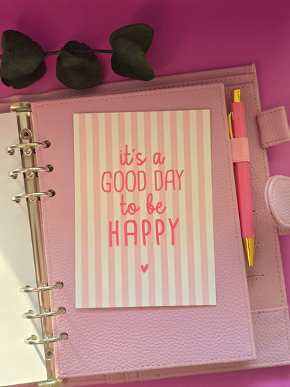 Postkarte "It's a good day to be happy in A6