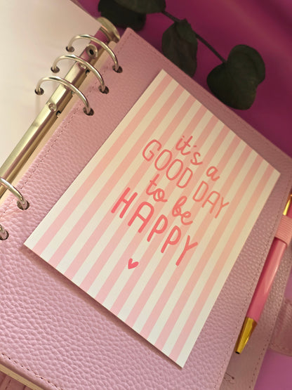 Postkarte "It's a good day to be happy in A6