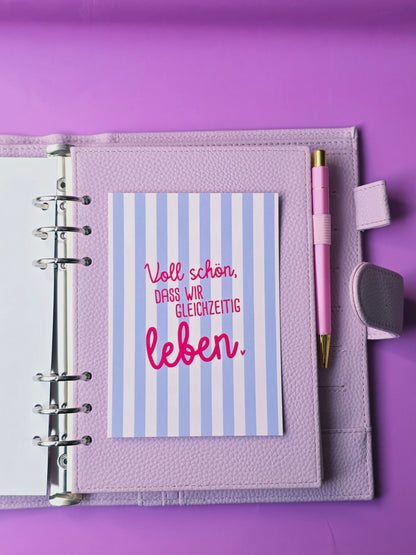 Postkarte "Voll schön, dass wir gleichzeitig leben in A6