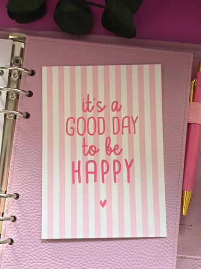 Postkarte "It's a good day to be happy in A6