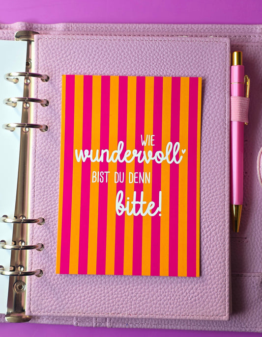 Postkarte "Wie wundervoll bist Du denn bitte" (orange)