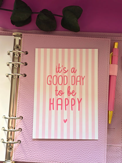 Postkarte "It's a good day to be happy in A6