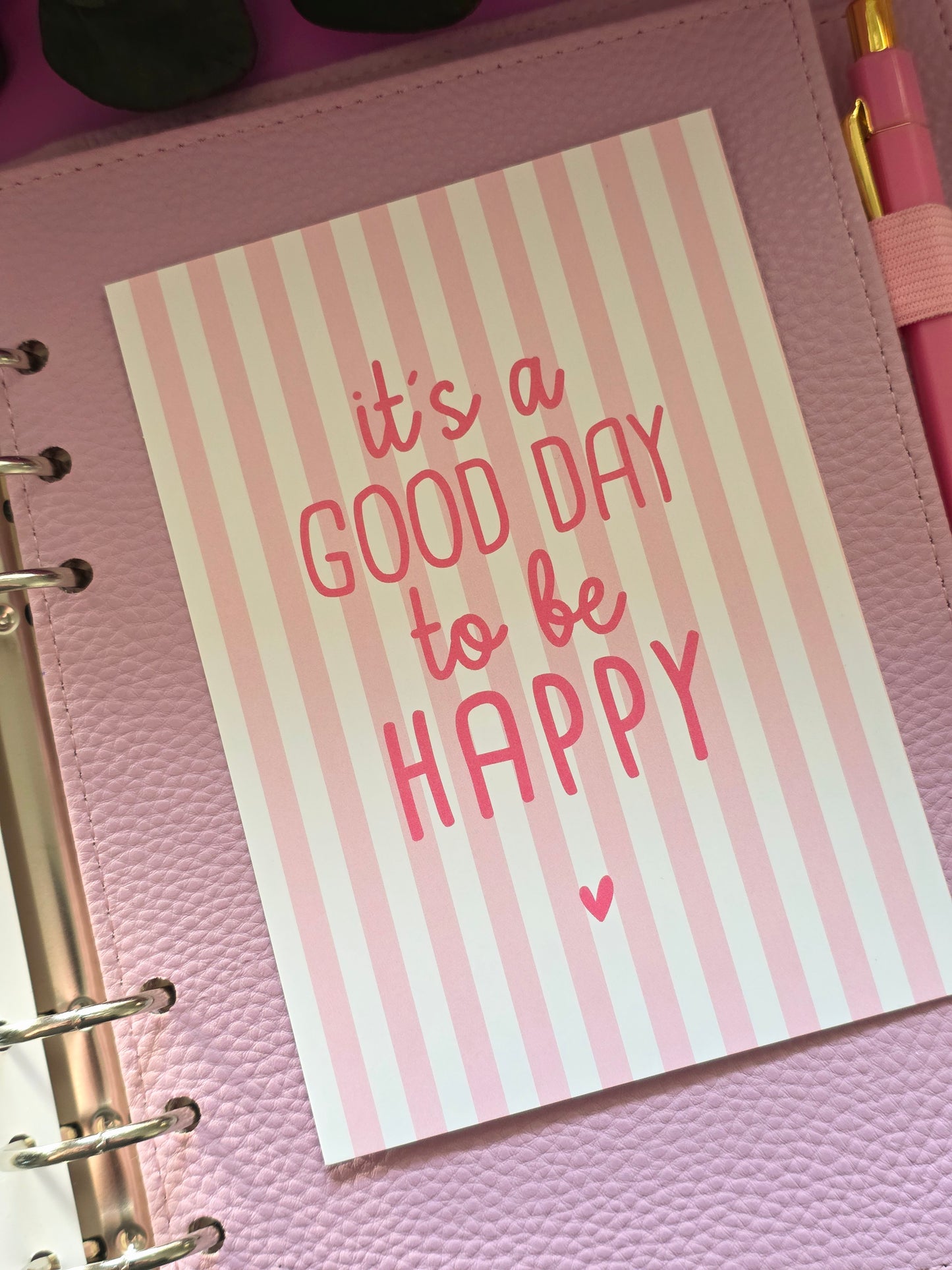 Postkarte "It's a good day to be happy in A6